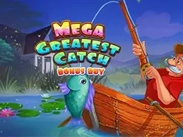 Mega Greatest Catch Bonus Buy